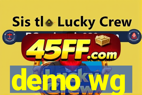 demo wg